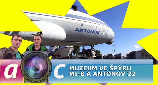 Ábíčko s kamerou: Vrtulník MI-8 a Antonov 22