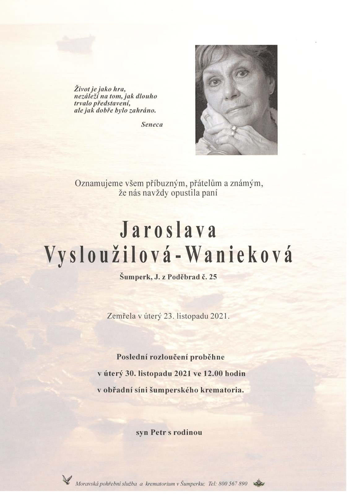 Zemřela Jaroslava Vysloužilová-Wanieková