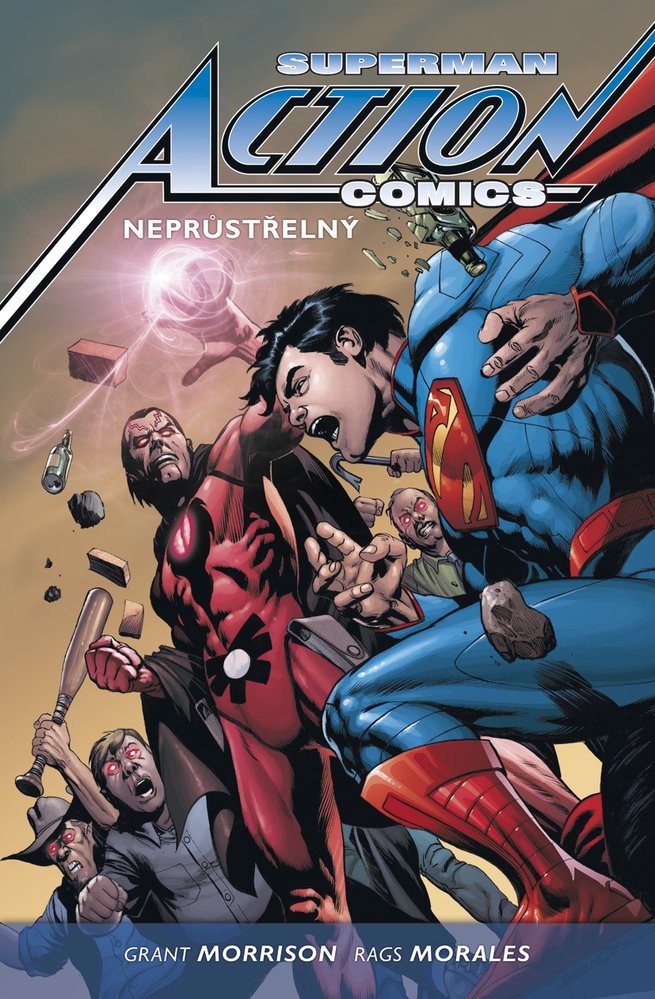 Superman Action Comics: Neprůstřelný