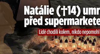 Natálie (†14) umrzla před supermarketem: Lidé chodili kolem, nikdo nepomohl!