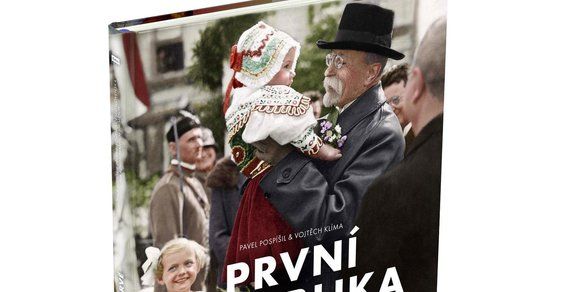 Kolorovaná republika: Příběh předválečného Československa ve sto třiceti historických fotografiích