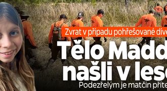 Zvrat v případu pohřešované dívenky: Tělo Maddie našli v lese! 