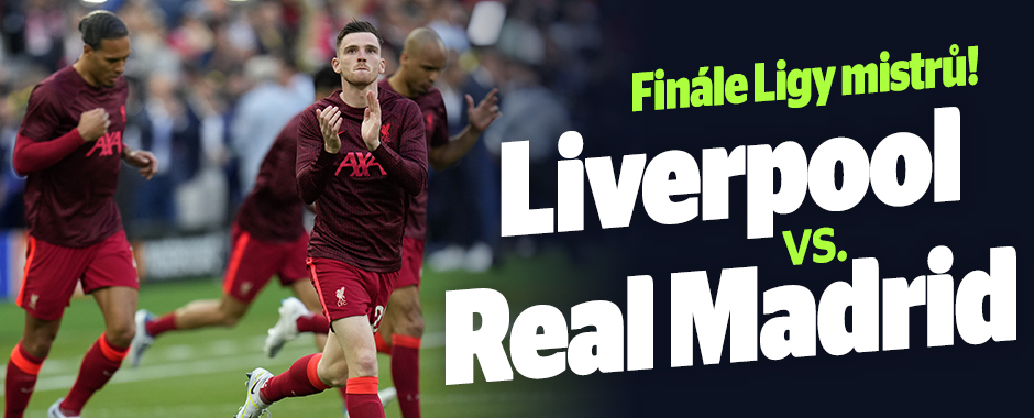 LM ONLINE: Liverpool - Real Madrid: Čeká se na start utkání