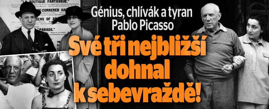 Génius, chlívák a tyran: Picasso šikanoval své partnerky a tři své nejbližší dohnal k sebevraždě