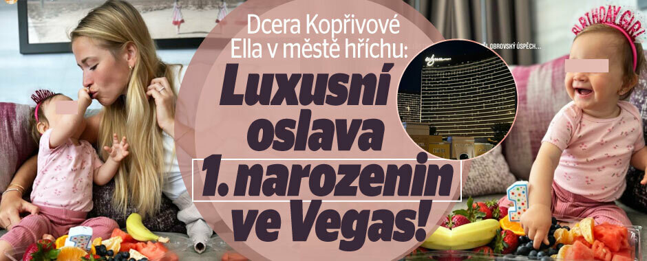 Viva, město hříchu! Kopřivová slavila 1. narozeniny dcery Elly v Las Vegas Viva, město hříchu! Kopřivová slavila 1. narozeniny dcery Elly v Las Vegas